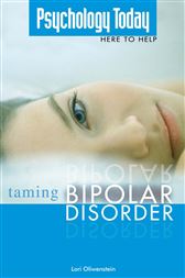 Psychology Today: Taming Bipolar Disorder