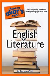 The Complete Idiot's Guide to English Literature