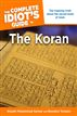 The Complete Idiot's Guide to the Koran