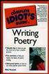 The Complete Idiot's Guide to Writing Poetry
