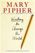 Writing to Change the World