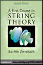 A First Course in String Theory
