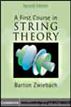 A First Course in String Theory