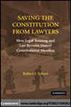 Saving the Constitution from Lawyers