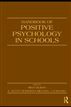 Handbook of Positive Psychology in Schools