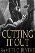 Cutting It Out