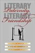 Literary Paternity, Literary Friendship