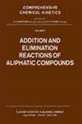 Addition and Elimination Reactions of Aliphatic Compounds