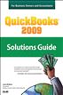 QuickBooks 2009 Solutions Guide for Business Owners and Accountants