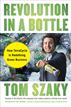 Revolution in a Bottle