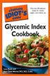 The Complete Idiot's Guide Glycemic Index Cookbook