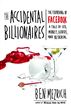 The Accidental Billionaires