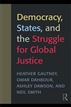 Democracy, States, and the Struggle for Global Justice