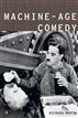 Machine-Age Comedy