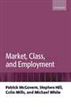 Market, Class, and Employment