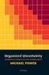 Organized Uncertainty