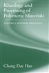 Rheology and Processing of Polymeric Materials, 1
