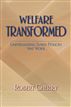 Welfare Transformed