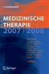 Medizinische Therapie 2007 / 2008 (German Edition)
