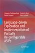 Language-driven Exploration and Implementation of Partially Re-configurable ASIPs