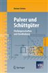 Pulver und Schüttgüter: Fließeigenschaften und Handhabung (VDI-Buch / Chemische Technik / Verfahrenstechnik) (German Edition)
