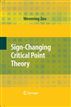 Sign-Changing Critical Point Theory