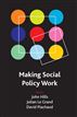 Making Social Policy Work