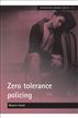 Zero Tolerance Policing