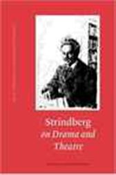 Strindberg on Drama and Theatre