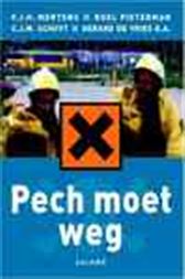 Pech moet weg