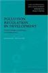 Pollution Regulation in Development