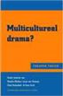 Multicultureel drama?