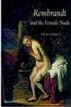 Rembrandt and the Female Nude