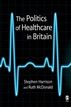 The Politics of Healthcare in Britain