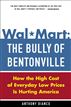 Wal-Mart: The Bully of Bentonville