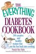 The Everything Diabetes Cookbook