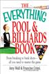 The Everything Pool & Billiards Book