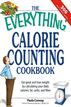 The Everything Calorie Counting Cookbook