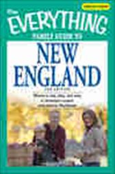 The Everything Family Guide to New England