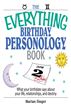 The Everything Birthday Personology Book