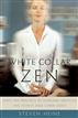 White Collar Zen