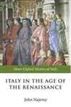 Italy in the Age of the Renaissance 1300-1550