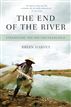 The End of the River