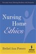 Nursing Home Ethics
