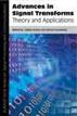 Advances in Signal Transforms