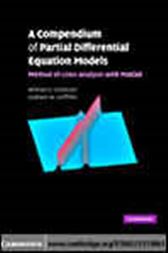 A Compendium of Partial Differential Equation Models