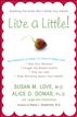 Live a Little!