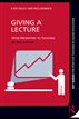 Giving a Lecture