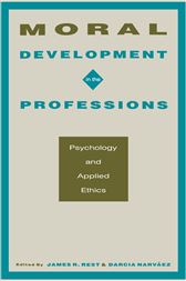 Moral Development in the Professions