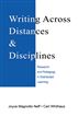 Writing Across Distances and Disciplines